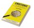 EMOTIONS - Through the Lens of Ancient &amp; Modern Literature