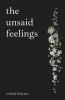 The Unsaid Feeling