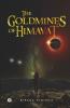 The Goldmines Of Himavat