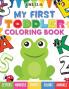 My First Toddler Coloring Book