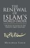 The Renewal of Islam's World Order
