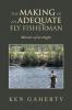 The Making of an Adequate Fly Fisherman