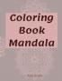 Coloring Book: Mandalas