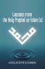 Lessons from the Holy Prophet of Islam (S)