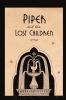Piper and the Lost Children