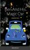 Ben And His Magic Car A Bedtime Story