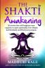 The Shakti Awakening - Madhuri