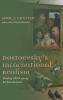 Dostoevsky's Incarnational Realism: Finding Christ Among the Karamazovs