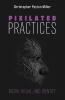 Pixilated Practices: Media Ritual and Identity