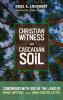 Christian Witness in Cascadian Soil