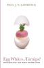 Egg Whites or Turnips?: Archaeology and Bible Translation
