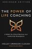 The Power of Life Coaching Abridged Edition: A Model for Ethical Business and Leadership Development