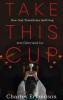 Take This Cup: How God Transforms Suffering Into Glory and Joy