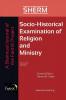 Socio-Historical Examination of Religion and Ministry Volume 2 Issue 2