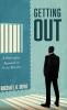 Getting Out: A Restorative Approach to Prison Ministry