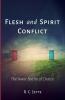 Flesh and Spirit Conflict: The Inner Battle of Choice