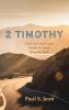 2 Timothy: Fight the Good Fight Finish the Race Keep the Faith