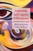 Leadership God's Agency and Disruptions