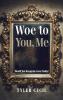 Woe to You Me: Would You Recognize Jesus Today?