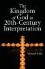 Kingdom of God in 20th-Century Interpretation