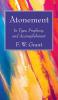 Atonement: In Type Prophecy and Accomplishment
