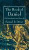 The Book of Daniel: With Introduction and Notes