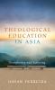 Theological Education in Asia: Discipleship and Suffering
