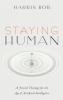 Staying Human