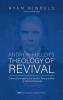 Andrew Fuller's Theology of Revival: Divine Sovereignty and Human Responsibility in Spiritual Renewal: 18 (Monographs in Baptist History)
