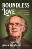 Boundless Love: A Companion to Clark H. Pinnock's Theology