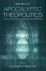 Apocalyptic Theopolitics