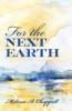 For the Next Earth