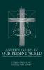 A User's Guide to Our Present World: What Everyone Should Know about Religion and Science