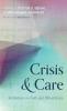 Crisis and Care