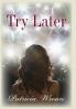 Try Later
