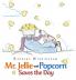 Mr. Jellie and Popcorn Saves the Day