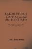 Labor Versus Capital in the United States