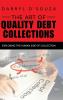 The Art of Quality Debt Collections