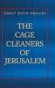 The Cage Cleaners of Jerusalem