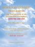 Behold My Present Testament: Bring Them to Me Dear Barbara Says the Lord God My Version of the Holy Bible Says the Lord God