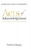 Acts of Acknowledgement