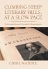 Climbing Steep Literary Hills at a Slow Pace