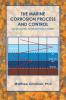 The Marine Corrosion Process and Control