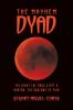 The Mayhem Dyad