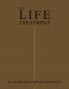 The Life Treatment