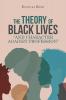 The Theory of Black Lives And Character Against Profession
