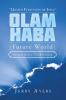 Olam Haba (Future World) Mysteries Book 6-A Silver Lining