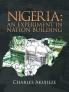 Nigeria: an Experiment in Nation Building