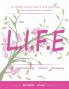 Life-Living Intentionally Forever Emerging