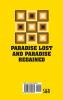 Paradise Lost and Paradise Regained